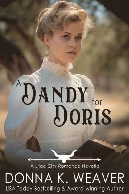 Donna K. Weaver - Dandy for Doris: A Clean Historical Western Romance, E-bok