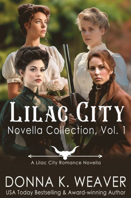 Donna K. Weaver - Lilac City Novella Collection, Vol. 1: The Lancaster Legacy, E-bok