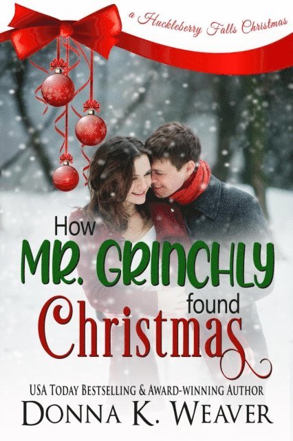 Donna K. Weaver - How Mr. Grinchly Found Christmas, E-bok