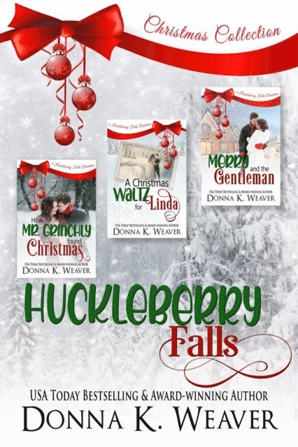 Donna K. Weaver - When Love Returns: A Huckleberry Falls Collection, E-bok
