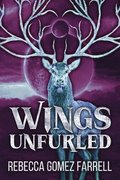 Wings Unfurled