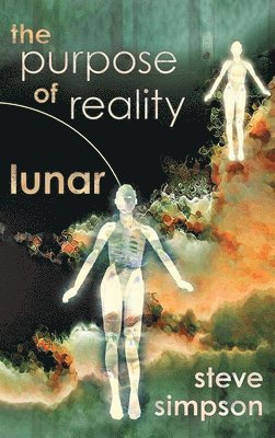 Steve Simpson - Purpose of Reality, Inbunden