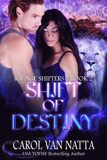 Carol Van Natta - Shift of Destiny, E-bok