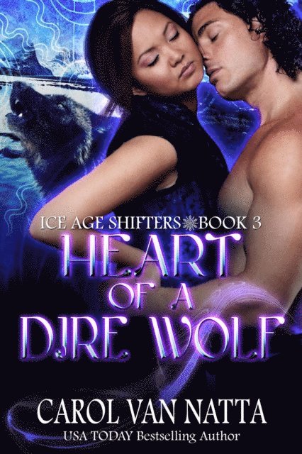 Carol Van Natta - Heart of a Dire Wolf, E-bok