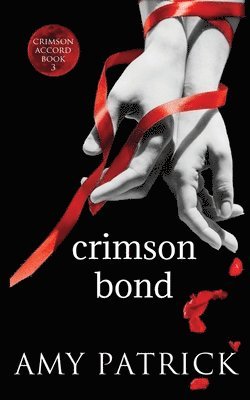 Amy Patrick - Crimson Bond, Häftad. Tillgänglighet: Lägg i varukorg