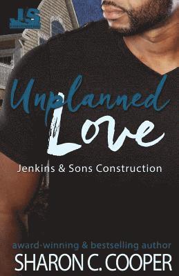 Sharon C. Cooper - Unplanned Love, Häftad