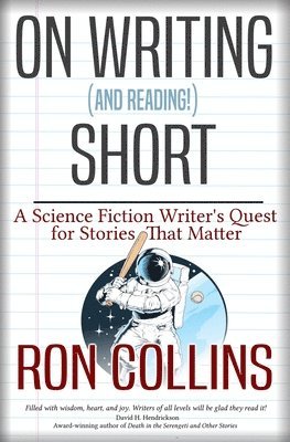 Ron Collins - On Writing (and Reading!) Short, Häftad