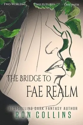 Ron Collins - Bridge to Fae Realm, Häftad. Tillgänglighet: Lägg i varukorg