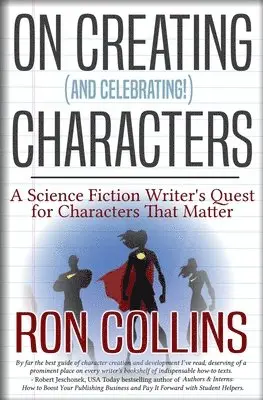 Ron Collins - On Creating (And Celebrating!) Characters, Häftad. Tillgänglighet: Lägg i varukorg