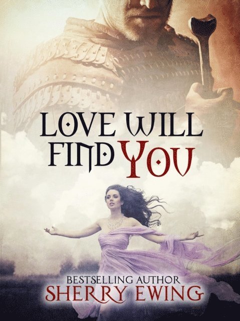 Sherry Ewing - Love Will Find You, E-bok