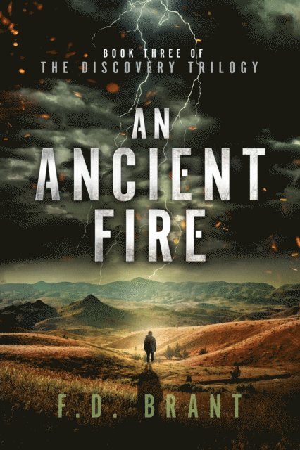 F.  D. Brant - Ancient Fire, E-bok