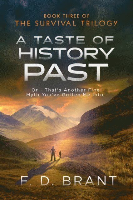 F. D. Brant - Taste of History Past: Or, E-bok
