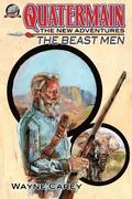 Quatermain: The New Adventures-The Beast Men