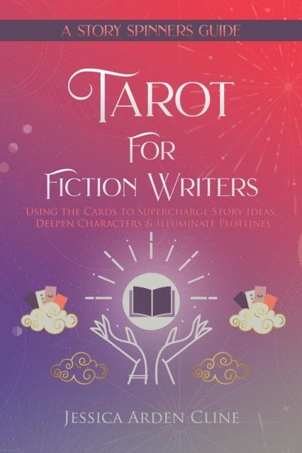 Jessica Arden Cline - Tarot for Fiction Writers, E-bok