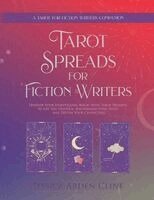 Jessica Arden Cline - Tarot Spreads for Fiction Writers, Häftad