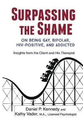 Daniel P Kennedy, Kathy Vader, Connie Anderson - Surpassing the Shame, Häftad. Tillgänglighet: Lägg i varukorg