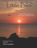 Little Bird: Songs fluttering inside our inner spaces wanting to be free