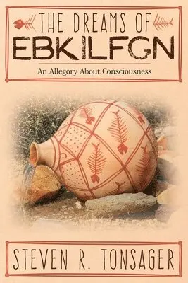 Steven R Tonsager - Dreams of Ebkilfgn, Häftad. Tillgänglighet: Lägg i varukorg