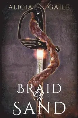Alicia Gaile - Braid of Sand, Häftad. Tillgänglighet: Tillfälligt slut