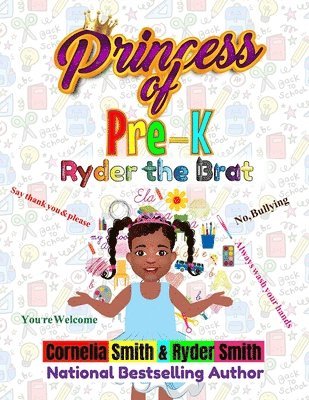 Ryder Smith, Cornelia Smith - Princess of Pre-K, Häftad