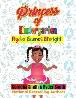 Ryder Smith, Cornelia Smith - Princess of Kindergarten, Häftad