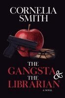 Cornelia Smith - Gangsta & The Librarian, Häftad