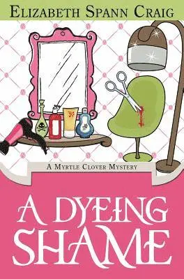 Elizabeth Spann Craig - Dyeing Shame, Inbunden. Tillgänglighet: Lägg i varukorg