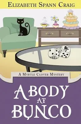 Elizabeth Spann Craig - Body at Bunco, Inbunden. Tillgänglighet: Lägg i varukorg