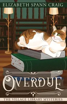 Elizabeth Spann Craig - Overdue, Häftad. Tillgänglighet: Lägg i varukorg