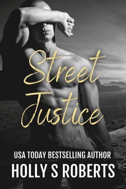 Holly S. Roberts - Street Justice, E-bok