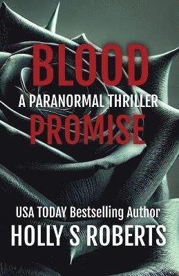 Holly S Roberts - Blood Promise, Häftad