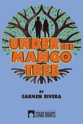 Carmen Rivera - Under the Mango Tree, Häftad