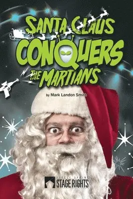 Mark Landon Smith - Santa Claus Conquers the Martians, Häftad. Tillgänglighet: Tillfälligt slut