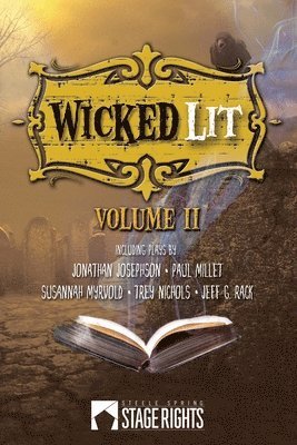 Paul Millet, Susannah Myrvold, Trey Nichols - Wicked Lit, Häftad