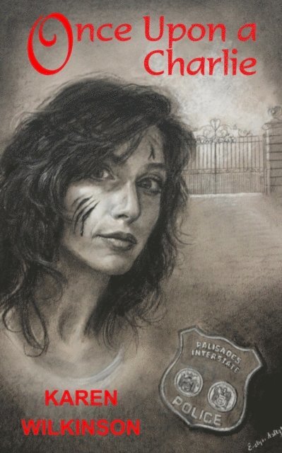 Karen Wilkinson - Once Upon A Charlie, E-bok