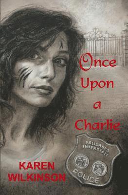 Karen Wilkinson - Once Upon a Charlie, Häftad