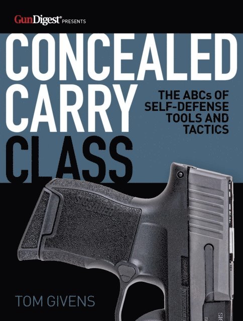 Tom Givens - Concealed Carry Class, E-bok