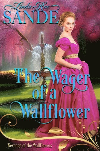 Linda Rae Sande - Wager of a Wallflower, E-bok