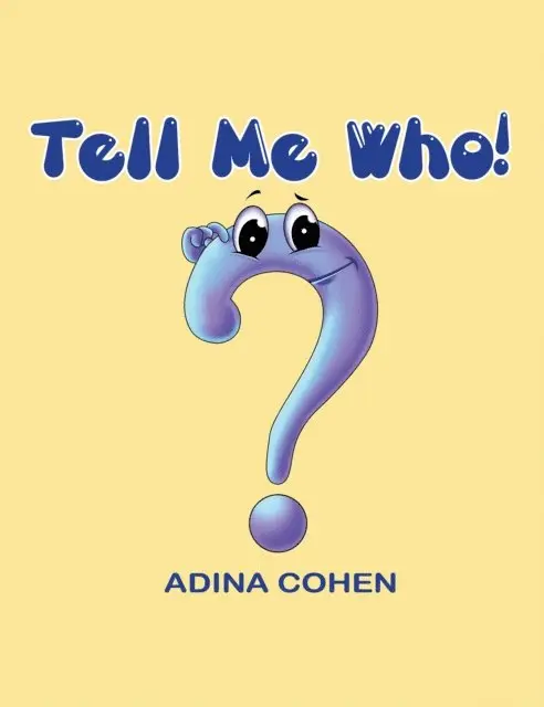 Adina Cohen - Tell Me Who!, E-bok. Tillgänglighet: Lägg i varukorg