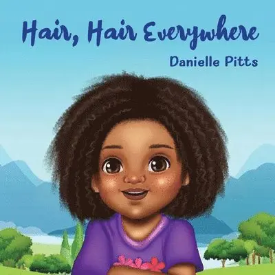 Danielle Pitts - Hair, Hair Everywhere, Häftad. Tillgänglighet: Lägg i varukorg
