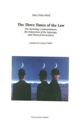 Alain Didier-Weill - Three Times of the Law, Häftad. Tillgänglighet: Lägg i varukorg