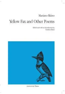 Mariano Bàino - Yellow Fax and Other Poems, Häftad. Tillgänglighet: Lägg i varukorg