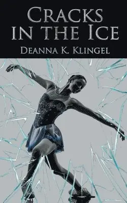 Deanna K Klingel - Cracks in the Ice, Häftad. Tillgänglighet: Lägg i varukorg