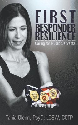 Tania Glenn - First Responder Resilience, Häftad. Tillgänglighet: Lägg i varukorg