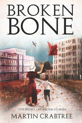 Martin Crabtree - Broken Bone, Häftad