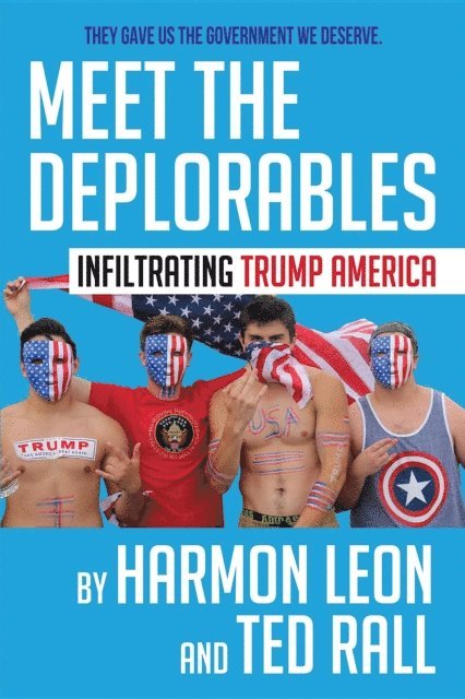 Ted Rall, Harmon Leon - Meet the Deplorables, E-bok