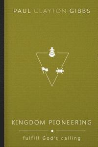 Kingdom Pioneering