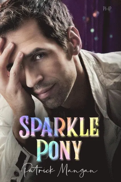 Patrick Mangan - Sparkle Pony, E-bok. Tillgänglighet: Lägg i varukorg