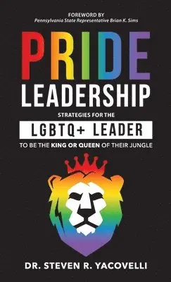 Steven Yacovelli - Pride Leadership, Inbunden. Tillgänglighet: Lägg i varukorg