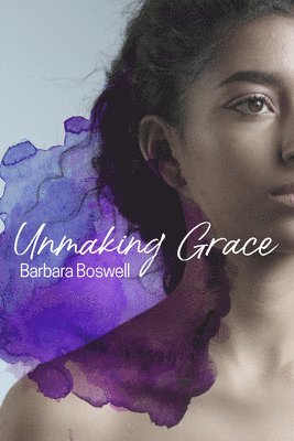Unmaking Grace